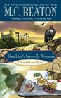 Death of a Greedy Woman (aka Death of a Glutton) (Hamish Macbeth, Bk 8)