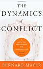 The Dynamics of Conflict A Guide to Engagement and Intervention