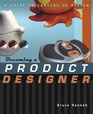 Becoming a Product Designer A Guide to Careers in Design