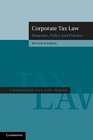 Corporate Tax Law Structure Policy and Practice