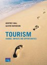 Tourism Principles and Practice AND Tourism Change Impacts and Opportunites