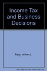 Income Tax and Business Decisions