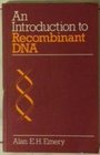 An Introduction to Recombinant DNA