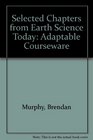 Selected Chapters from Earth Science Today Adaptable Courseware