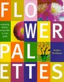 Flower Palettes  Arranging Flowers Using Color as Your Guide