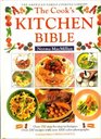 The Cook's Kitchen Bible Over 150 StepByStep Techniques
