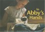 In Abbey's Hands