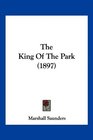The King Of The Park