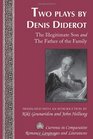 Two Plays by Denis Diderot The Illegitimate Son and The Father of the Family
