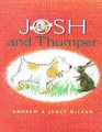 Josh and Thumper