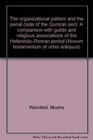 The organizational pattern and the penal code of the Qumran sect A comparison with guilds and religious associations of the HellenisticRoman period