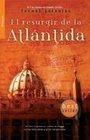 El resurgir de la atlantida/ Raising Atlantis
