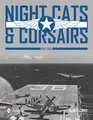 Night Cats and Corsairs The Operational History of Grumman and Vought Night Fighter Aircraft 19421953