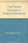 The Parent Educator's Ready Reference
