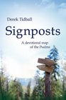 Signposts A Devotional Map of the Psalms