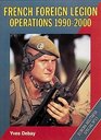 French Foreign Legion Operations 19902000 Europa Military Special 15