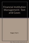 Financial Institution Management Text and Cases