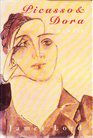Picasso and Dora A Memoir