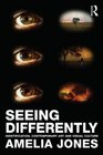 Seeing Differently Identification Contemporary Art and Visual Culture