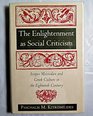 The Enlightenment as Social Criticism