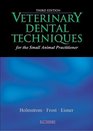 Veterinary Dental Techniques