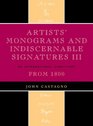 Artists' Monograms and Indiscernible Signatures III An International Directory