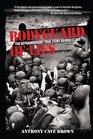 Bodyguard of Lies The Extraordinary True Story Behind DDay