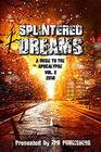 Splintered Dreams A Guide to the Apocalypse Vol 2