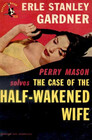 The Case of the Half-Wakened Wife (Perry Mason, Bk 27)