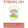 Finding Joy 75 Ways to Free Your Spirit and Dance with Life