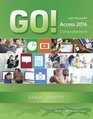 GO with Microsoft Access 2016 Comprehensive