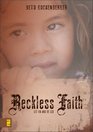 Reckless Faith Let Go and Be Led