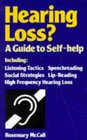 Hearing Loss A Guide to SelfHelp