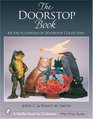 The Doorstop Book The Encyclopedia of Doorstop Collecting