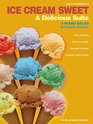 Ice Cream Sweet  A Delicious Suite Early Intermediate Level