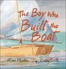 The Boy Who Built the Boat