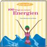 100 Wege zu neuen Energien