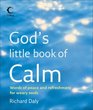 God's Little Book of Calm Words of Peace and Refreshment for Weary Souls