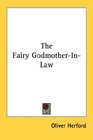 The Fairy GodmotherInLaw