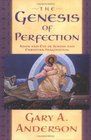 The Genesis of Perfection Adam and Eve in Jewish and Christian Imagination