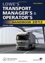 Lowe's Transport Manager's and Operator's Handbook 2012