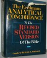 The Eerdmans Analytical Concordance to the Revised Standard Version of the Bible
