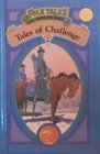 Tales of Challenge
