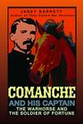 Comanche and His CaptainThe Warhorse and The Soldier of Fortune