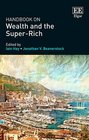 Handbook on Wealth and the Superrich