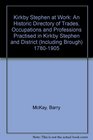 Kirkby Stephen at Work An Historic Directory of Trades Occupations and Professions Practised in Kirkby Stephen and District  17801905