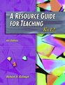 A Resource Guide for TeachingK12
