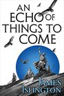 An Echo of Things to Come (The Licanius Trilogy)