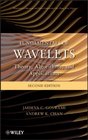 Fundamentals of Wavelets Theory Algorithms and Applications
