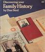 DISCOVERING YOUR FAMILY HISTORY
